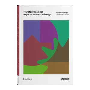 Transformação dos negócios através do design