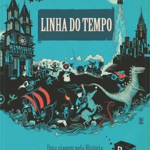 Linha do tempo: Uma viagem pela história