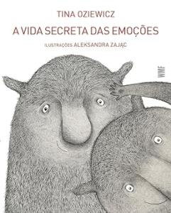 A vida secreta das emoções