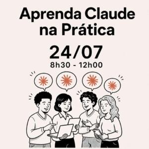 CURSO DE CLAUDE PARA INICIANTES : 24 JULHO : PÚBLICO MISTO