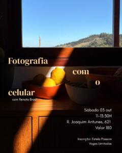 CURSO DE FOTOGRAFIA COM O CELULAR: 03.10: com Renata Brasil